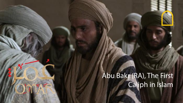 STG Omar - Abu Bakr (RA), The First Caliph in Islam