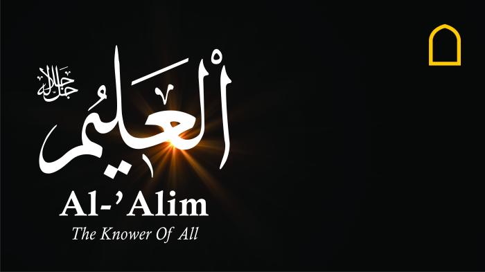 STG 99 Names of Allah - Al-Alim