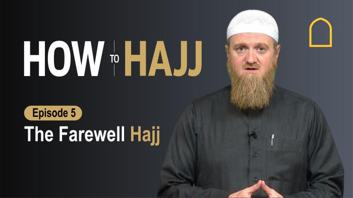 STG How to Hajj - The farewell Hajj