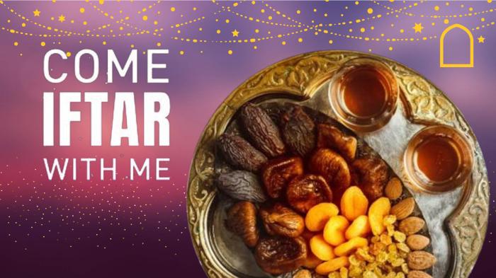 Come Iftar With Me