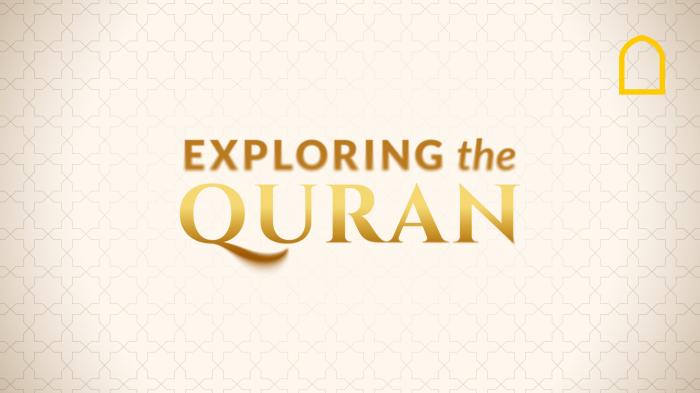 Exploring The Quran