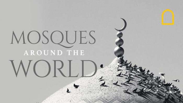 Mosques Around The World