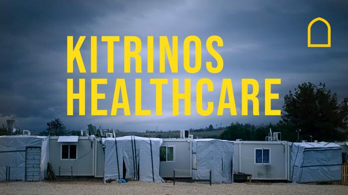 Kitrinos Healthcare: Caring for Lives of Refugees