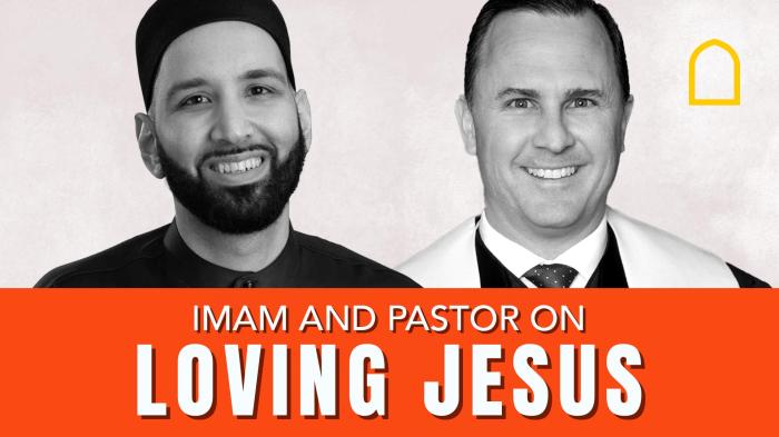 Imam and Pastor on Loving Jesus