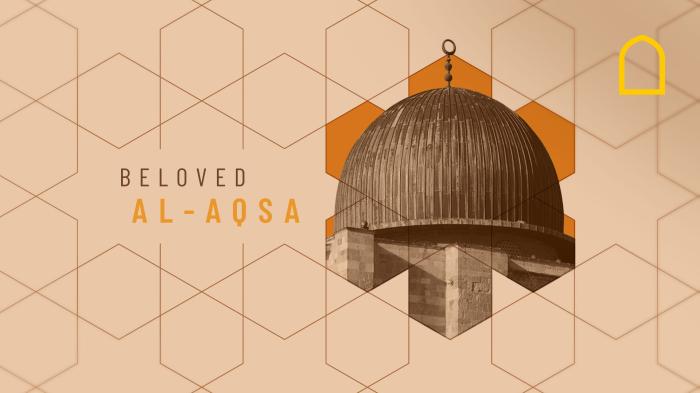 Beloved Al Aqsa