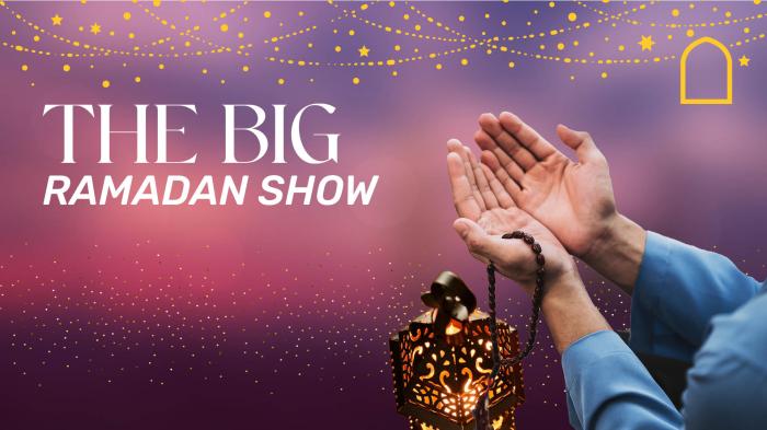 The Big Ramadan Show