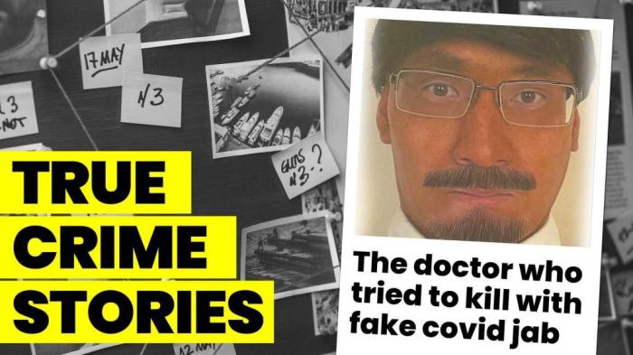 The Doctor Who Tried to Kill with Fake Covid Jab