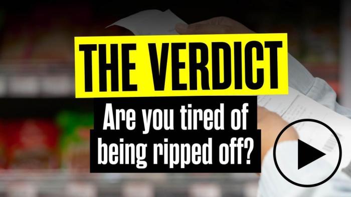 The Verdict: Cost of living: Are we being ripped off?