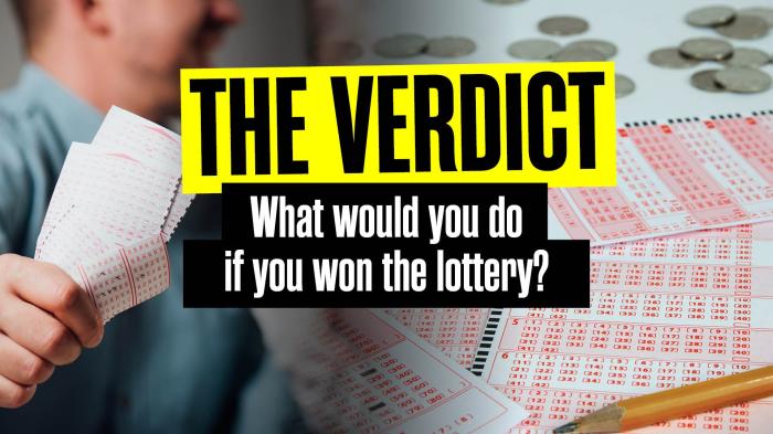 STG The Verdict: What would you do if you won the lottery?