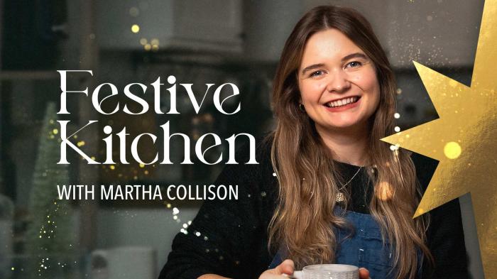 STG Festive Kitchen with Martha Collison