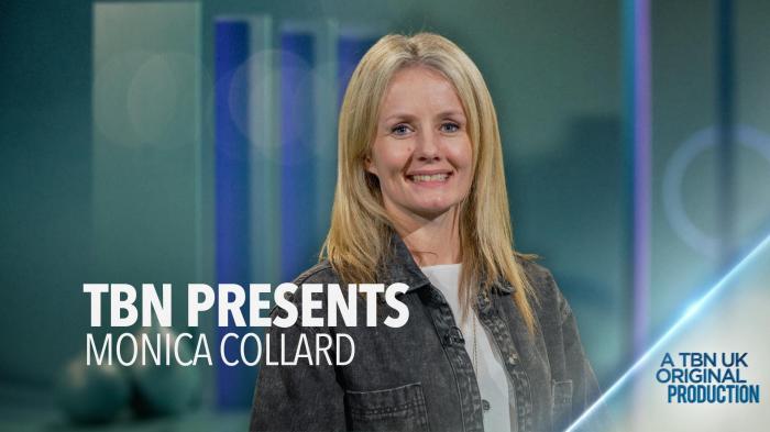 STG TBN UK Presents Monica Collard