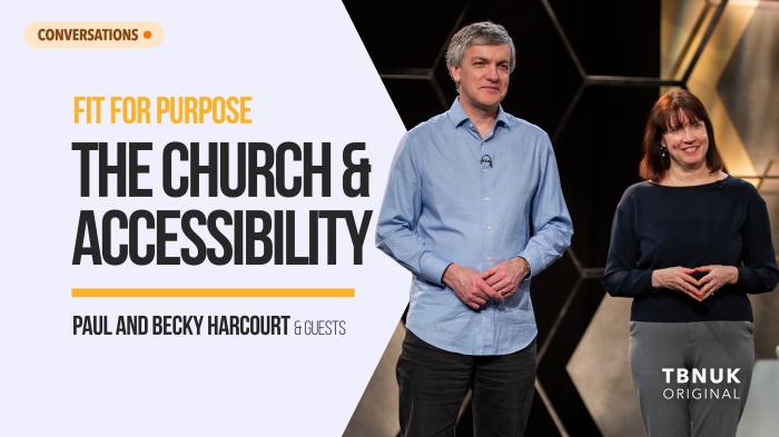 STG Fit For Purpose - Church and Accessibility