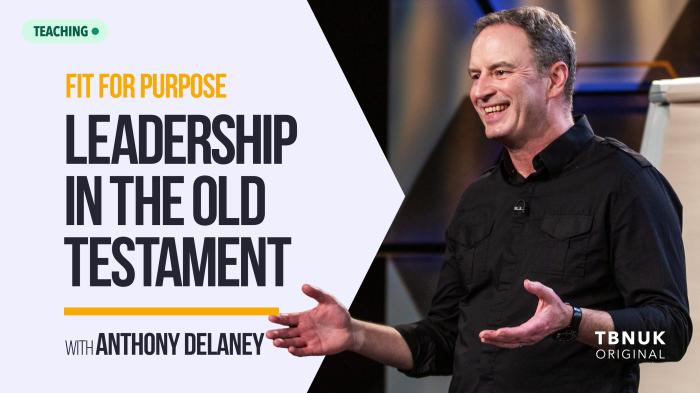 STG Fit For Purpose - Leadership in the Old Testament